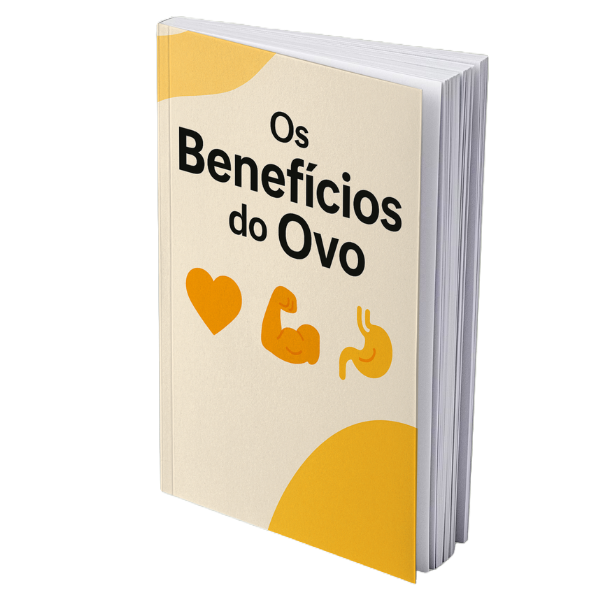 Capa do e-book bĂŽnus: Os BenefĂcios do Ovo